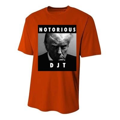 Notorious Djt Donald Trump Mug Shot Republican 2024 Maga Performance Sprint T-Shirt