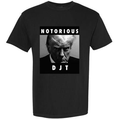 Notorious Djt Donald Trump Mug Shot Republican 2024 Maga Garment-Dyed Heavyweight T-Shirt