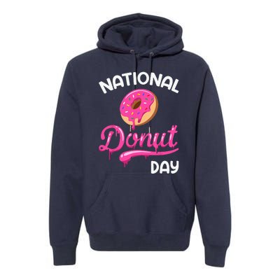 National Donut Day Doughnut Donut Day Donuts Premium Hoodie