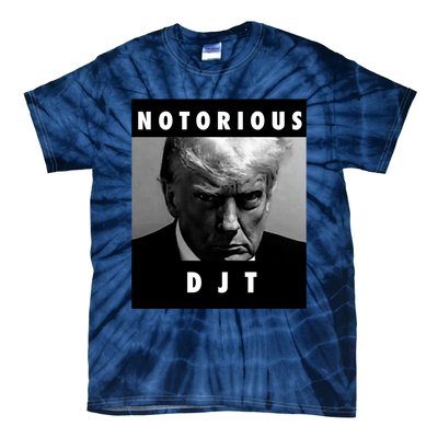 Notorious Djt Donald Trump Mug Shot Republican 2024 Maga Tie-Dye T-Shirt