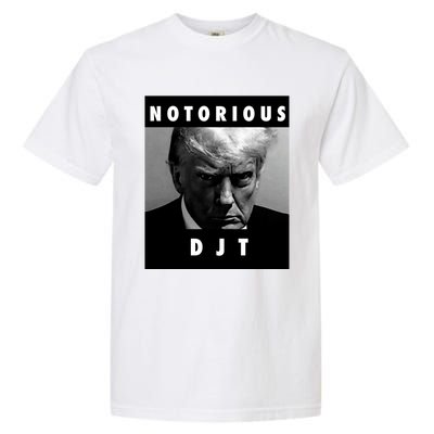 Notorious Djt Donald Trump Mug Shot Republican 2024 Maga Garment-Dyed Heavyweight T-Shirt