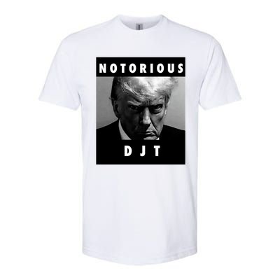 Notorious Djt Donald Trump Mug Shot Republican 2024 Maga Softstyle CVC T-Shirt