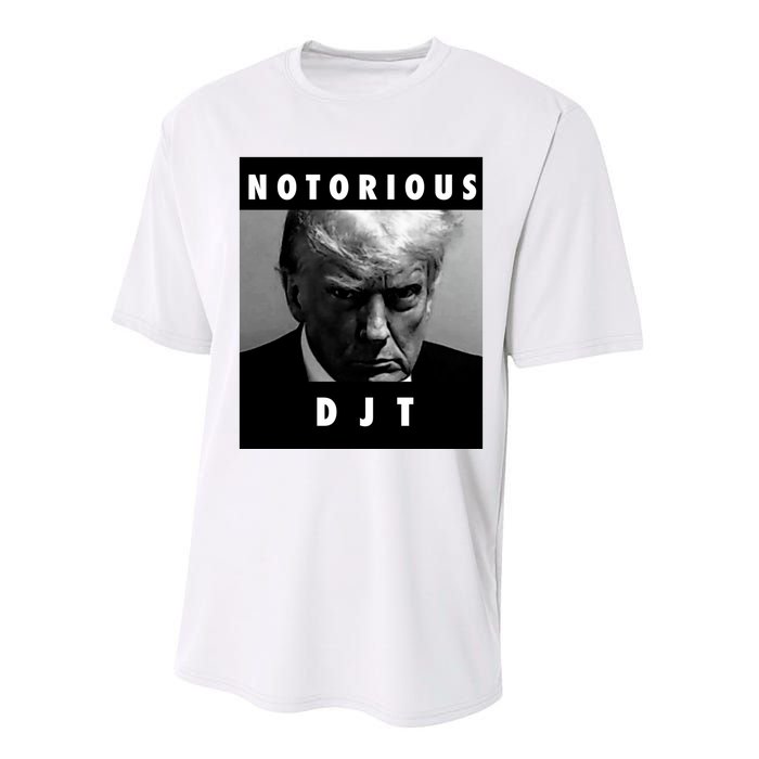 Notorious Djt Donald Trump Mug Shot Republican 2024 Maga Performance Sprint T-Shirt