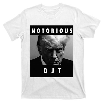 Notorious Djt Donald Trump Mug Shot Republican 2024 Maga T-Shirt