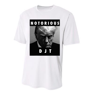 Notorious Djt Donald Trump Mug Shot Republican 2024 Maga Performance Sprint T-Shirt