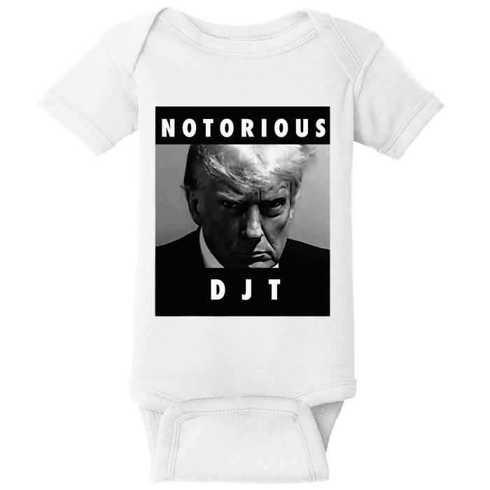 Notorious Djt Donald Trump Mug Shot Republican 2024 Maga Baby Bodysuit