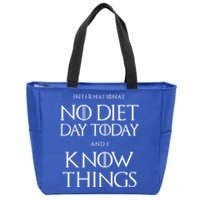 No Diet Day And I Know Things International Body Positive Gift Zip Tote Bag