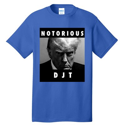 Notorious Djt Donald Trump Mug Shot Republican 2024 Maga Cute Gift Tall T-Shirt