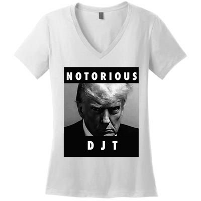 Notorious Djt Donald Trump Mug Shot Republican 2024 Maga Women's V-Neck T-Shirt