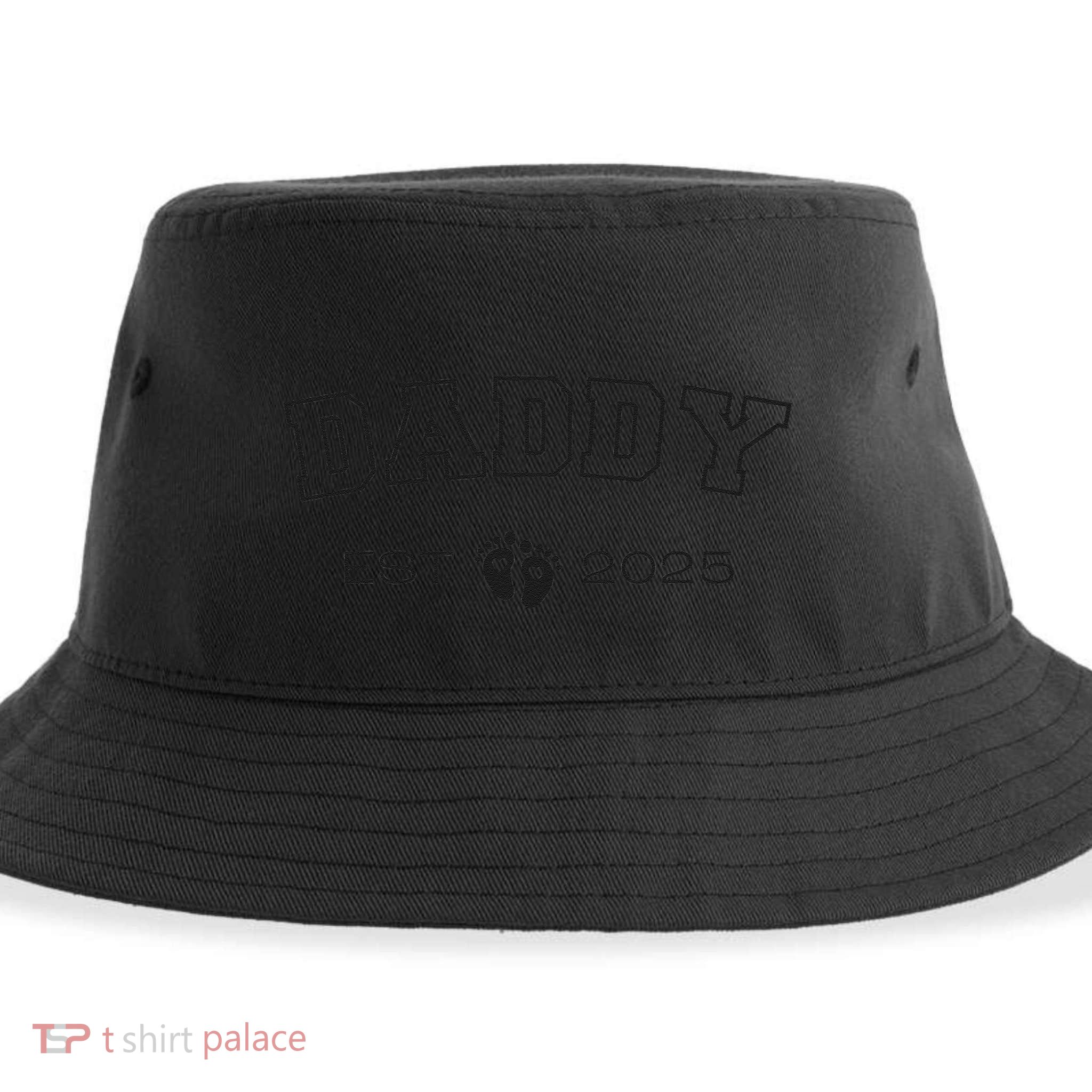 New Daddy Est 2025 New Papa 2025 IM Promoted To Dad 2025 Sustainable Bucket Hat