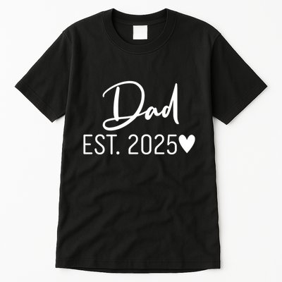 New Dad Est. 2025 Tall T-Shirt
