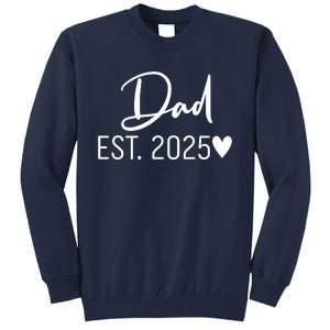 New Dad Est. 2025 Tall Sweatshirt