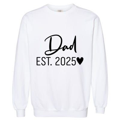 New Dad Est. 2025 Garment-Dyed Sweatshirt