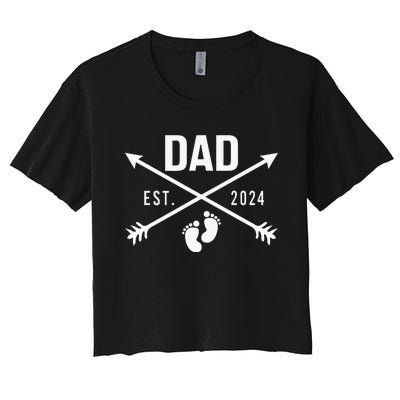 New Dad Est 2024 First Fathers Day 2024 Promoted To Daddy Women's Crop Top Tee