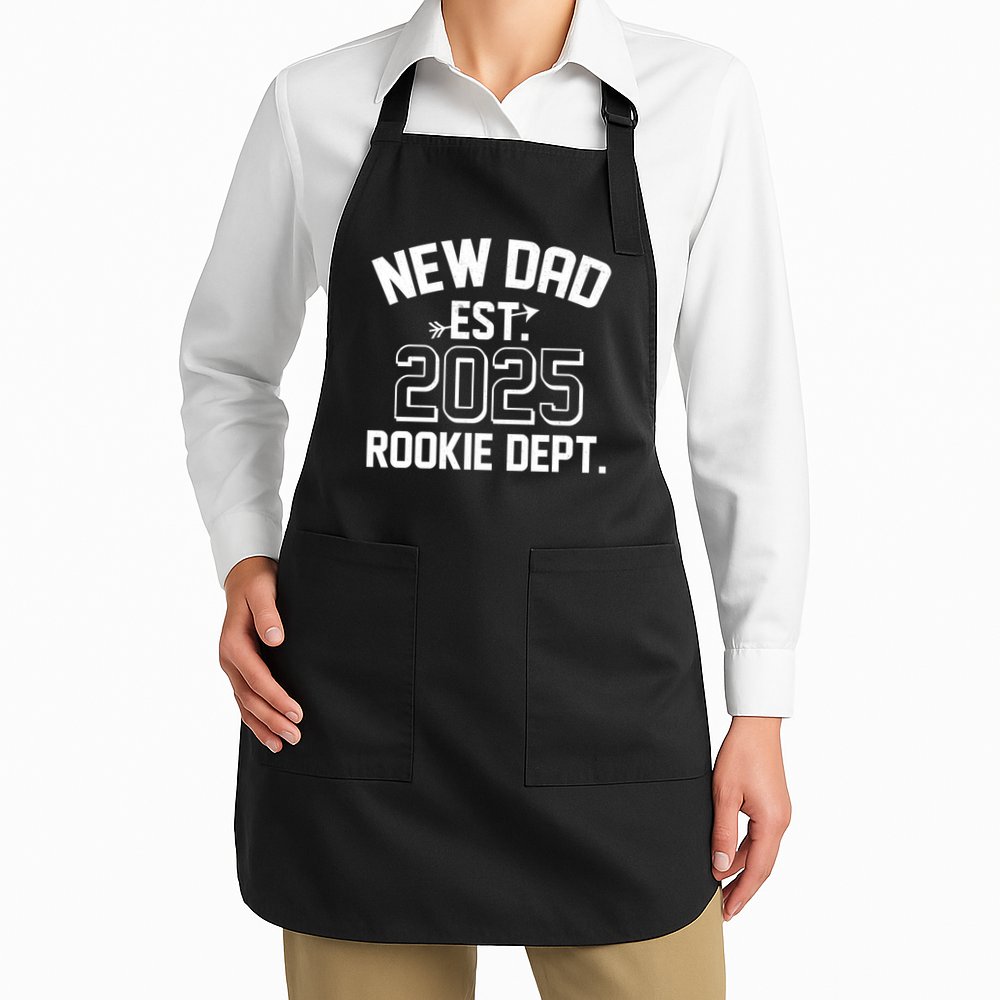 New Dad Est 2025 Rookie Department Apron