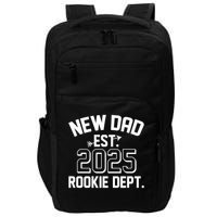 New Dad Est 2025 Rookie Department Impact Tech Backpack