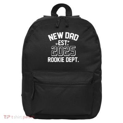 New Dad Est 2025 Rookie Department 16 in Basic Backpack