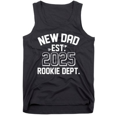 New Dad Est 2025 Rookie Department Tank Top