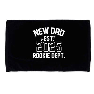 New Dad Est 2025 Rookie Department Microfiber Hand Towel