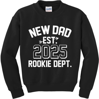 New Dad Est 2025 Rookie Department Kids Sweatshirt