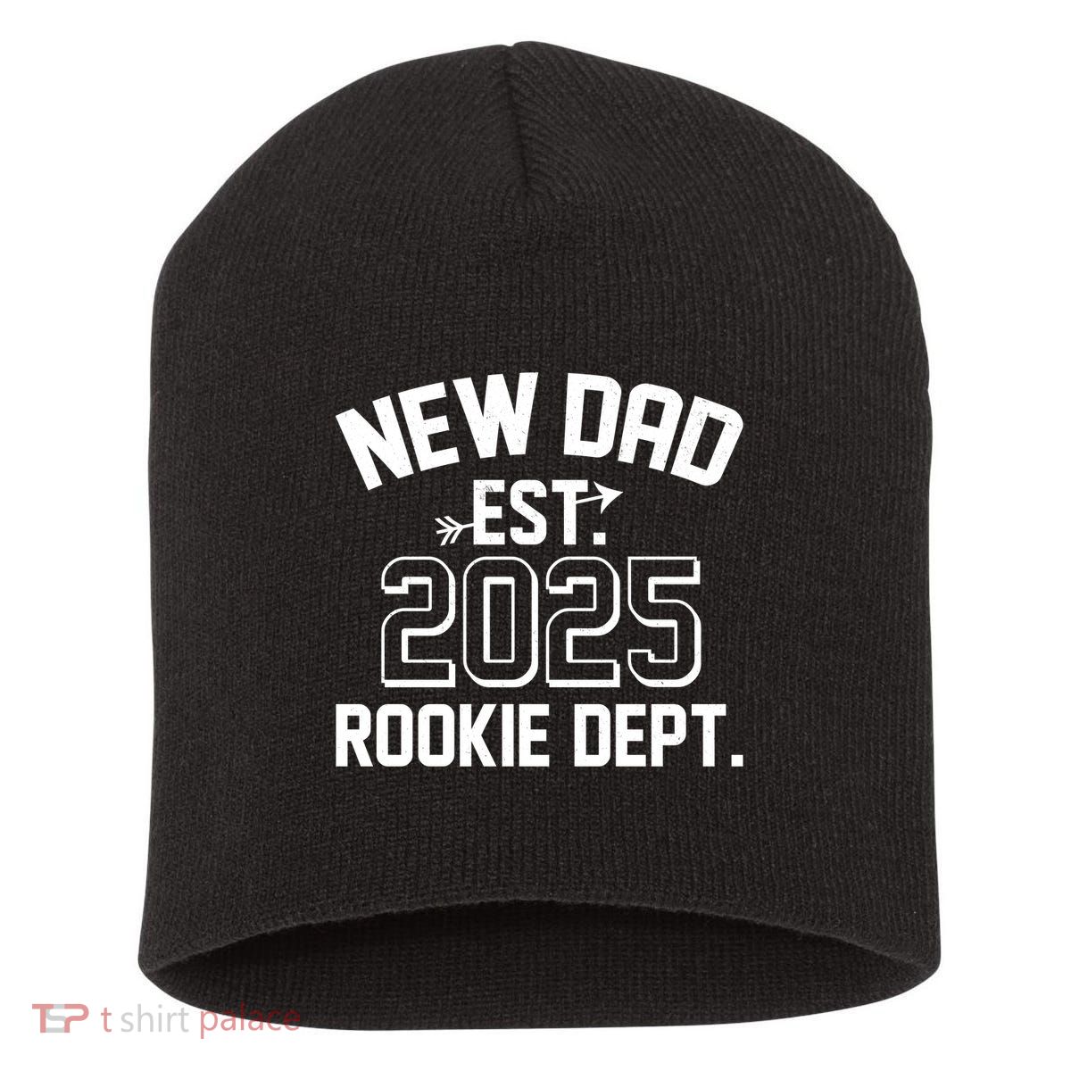 New Dad Est 2025 Rookie Department Short Acrylic Beanie