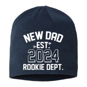 New Dad Est 2024 Rookie Department Sustainable Beanie