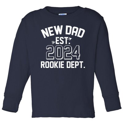 New Dad Est 2024 Rookie Department Toddler Long Sleeve Shirt