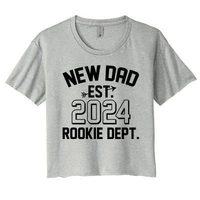 New Dad Est 2024 Rookie Department Women's Crop Top Tee