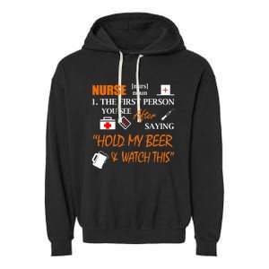 Nurse Definition, Funny Hold My Beer Garment-Dyed Fleece Hoodie