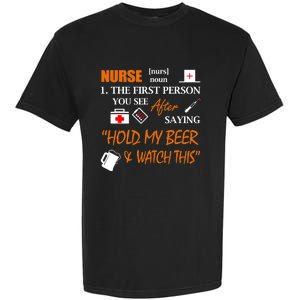 Nurse Definition, Funny Hold My Beer Garment-Dyed Heavyweight T-Shirt