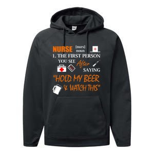 Nurse Definition, Funny Hold My Beer Performance Fleece Hoodie