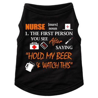 Nurse Definition, Funny Hold My Beer Doggie Tank