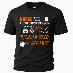 Nurse Definition, Funny Hold My Beer Cooling Performance Crew T-Shirt