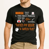 Nurse Definition, Funny Hold My Beer Cooling Performance Crew T-Shirt