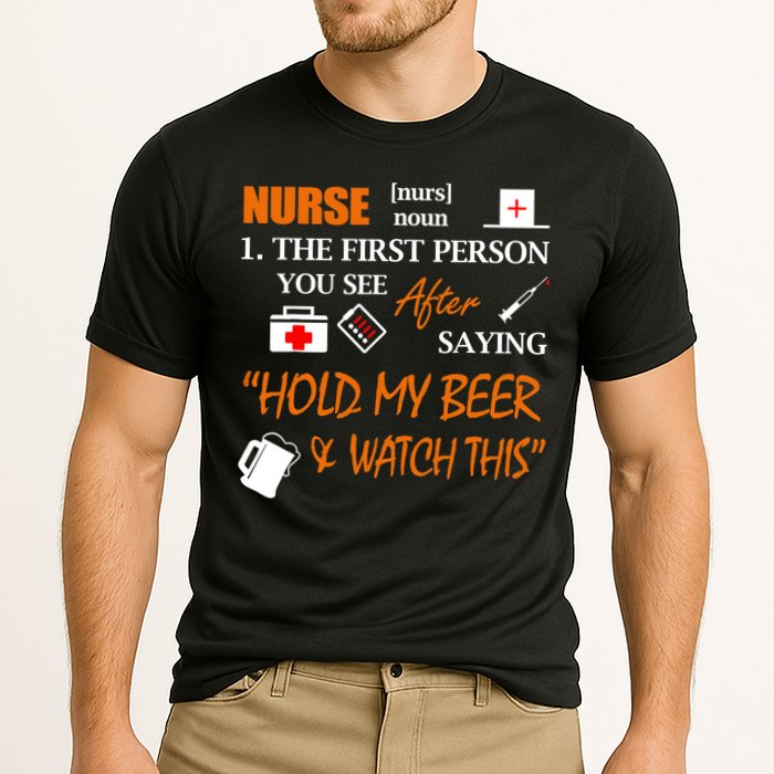 Nurse Definition, Funny Hold My Beer Cooling Performance Crew T-Shirt