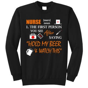 Nurse Definition, Funny Hold My Beer Sweatshirt