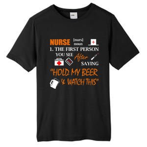 Nurse Definition, Funny Hold My Beer Tall Fusion ChromaSoft Performance T-Shirt