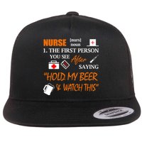 Nurse Definition, Funny Hold My Beer Flat Bill Trucker Hat