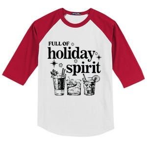 Not Drunk Full Of Holiday Spirit Wine Lover Kids Colorblock Raglan Jersey