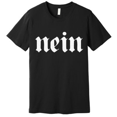 NEIN Deutschland Flag of german Eagle Germany German Premium T-Shirt