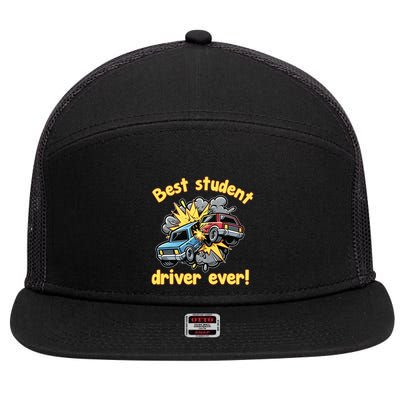 New Driver Funny Best Student Driver Ever Learning To Drive 7 Panel Mesh Trucker Snapback Hat