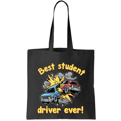New Driver Funny Best Student Driver Ever Learning To Drive Bag