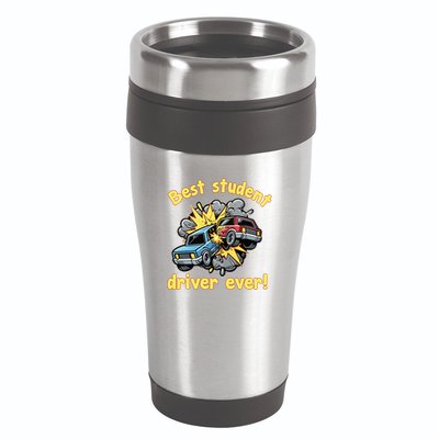 New Driver Funny Best Student Driver Ever Learning To Drive 16oz Travel Tumbler