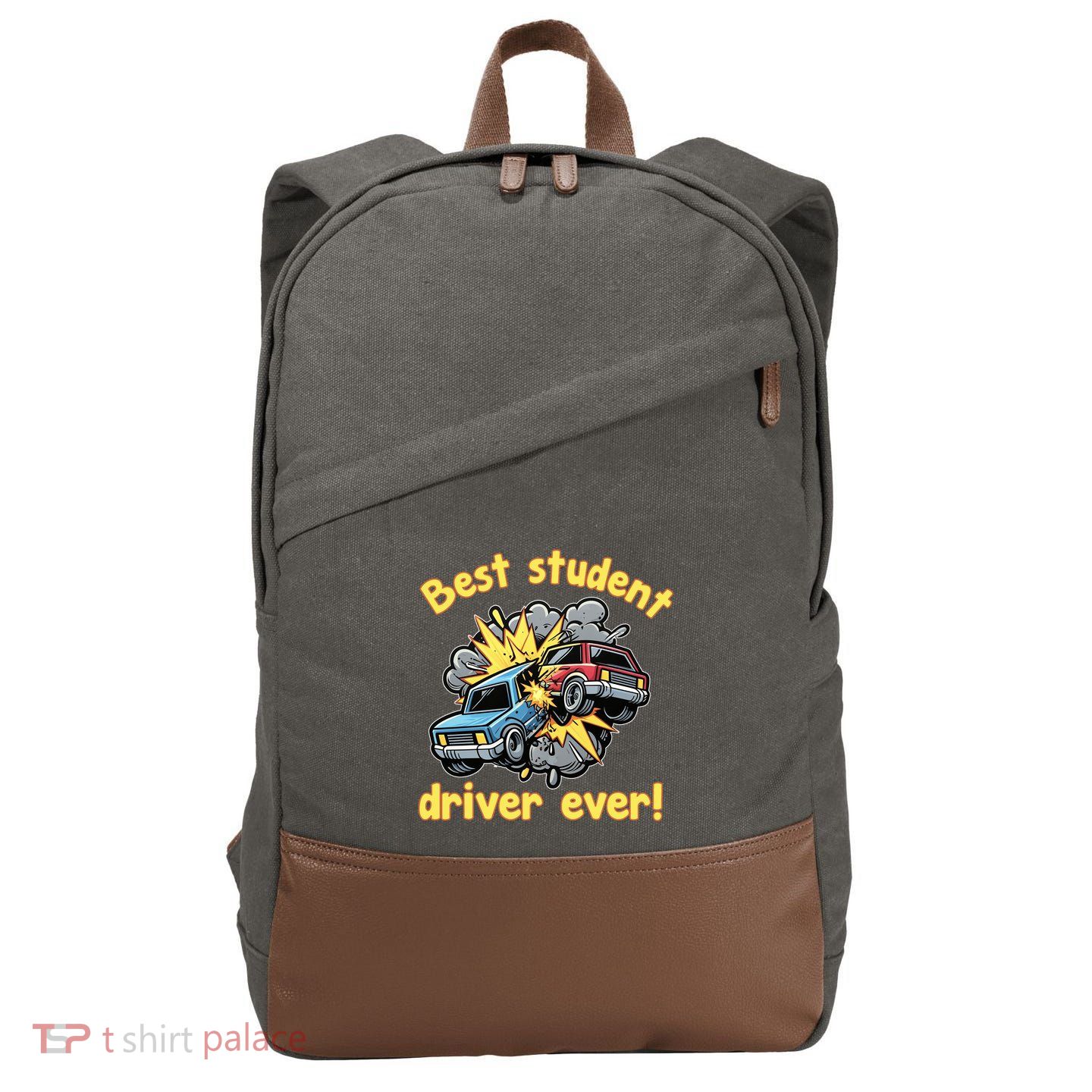 New Driver Funny Best Student Driver Ever Learning To Drive Cotton Canvas Backpack