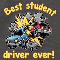 New Driver Funny Best Student Driver Ever Learning To Drive Vector Backpack