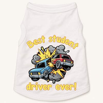 New Driver Funny Best Student Driver Ever Learning To Drive Doggie Tank