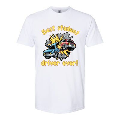 New Driver Funny Best Student Driver Ever Learning To Drive Softstyle CVC T-Shirt