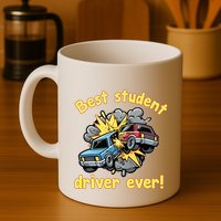 New Driver Funny Best Student Driver Ever Learning To Drive Mug