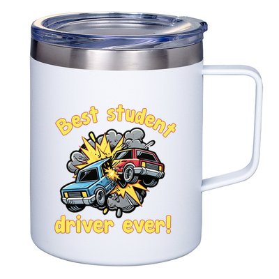 New Driver Funny Best Student Driver Ever Learning To Drive 12oz Stainless Steel Coffee Mug