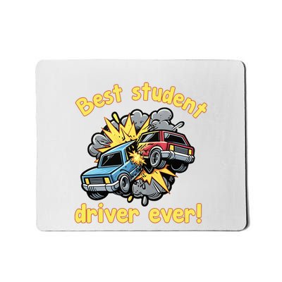 New Driver Funny Best Student Driver Ever Learning To Drive Mousepad